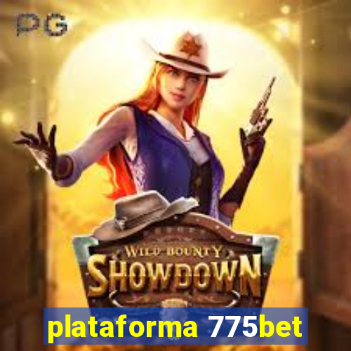 plataforma 775bet